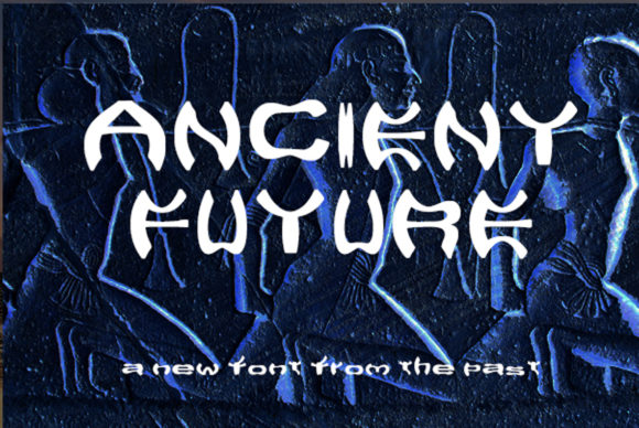 Ancient Future Font