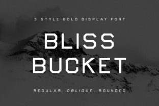 Bliss Bucket Family Font