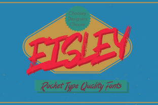 Eisley: A Bold Display Font for Creative Campaigns