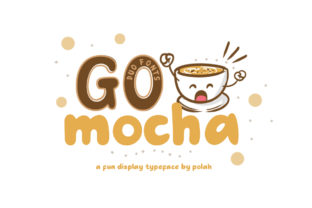 Go Mocha Font for Creative Campaigns